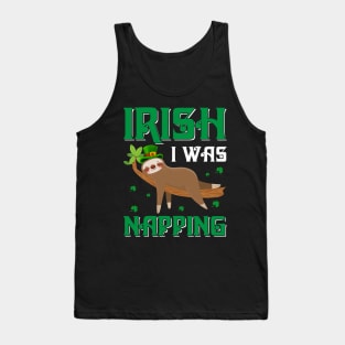 Irish I Was Napping Lazy Sloth Tank Top